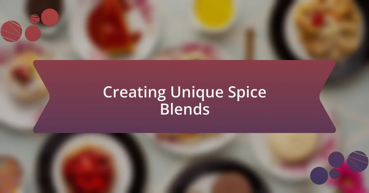 Creating Unique Spice Blends