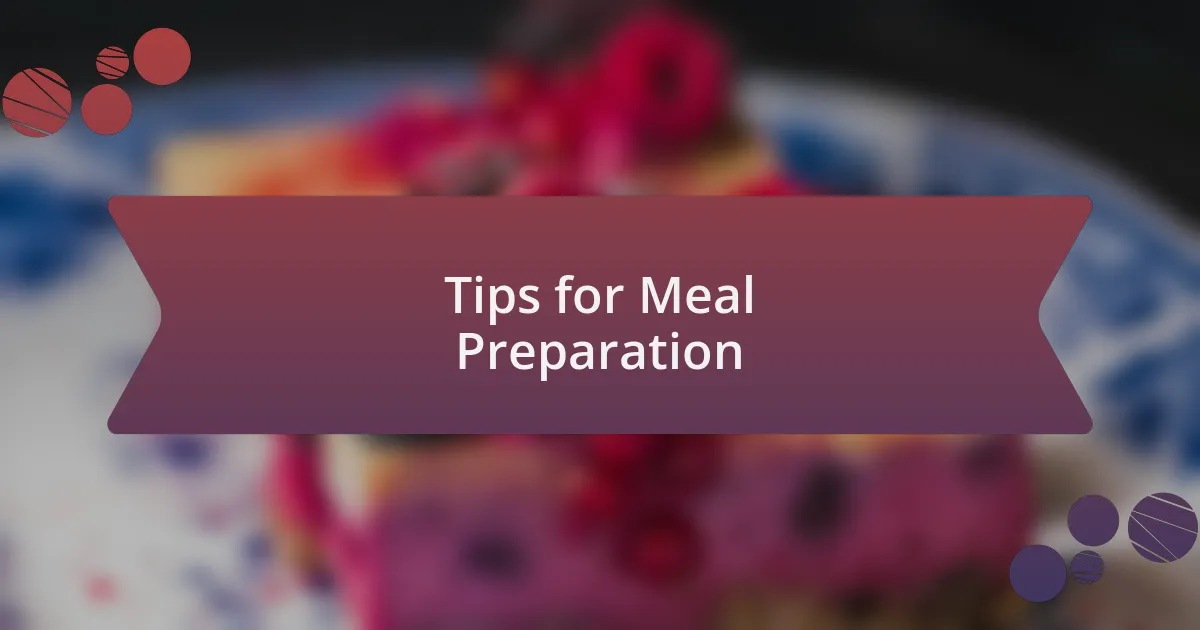 Tips for Meal Preparation