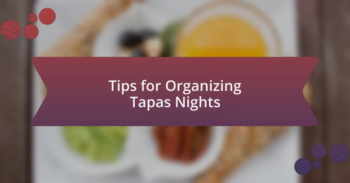 Tips for Organizing Tapas Nights