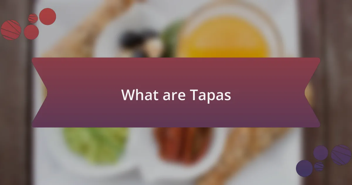 What are Tapas